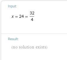 Solve the equation and check answers x=24=32/4