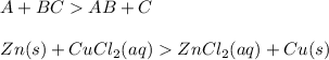 A+BCAB+C\\\\Zn(s)+CuCl_2 (aq)ZnCl_2 (aq)+Cu(s)