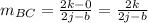 m_{BC}=\frac{2k-0}{2j-b}=\frac{2k}{2j-b}