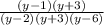\frac{(y-1)(y+3)}{(y-2)(y+3)(y-6)}