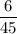 \dfrac{6}{45}