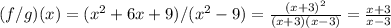 (f/g)(x) = (x^2+6x+9)/(x^2-9) = \frac{(x+3)^2}{(x+3)(x-3)} = \frac{x+3}{x-3}