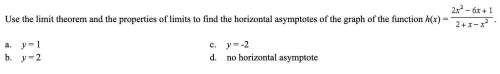 Use the limit theorem and the properties of limits to find the horizontal asymptotes of the graph of
