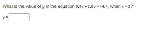 What is the value of y in the equation when x=3? image below.