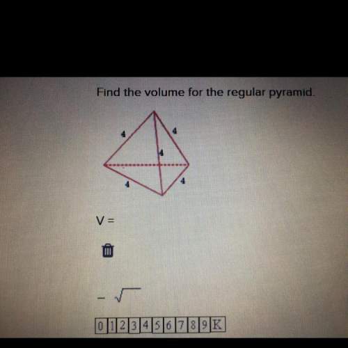 Find the volume for the regular pyramid. v=? fill in the blanks