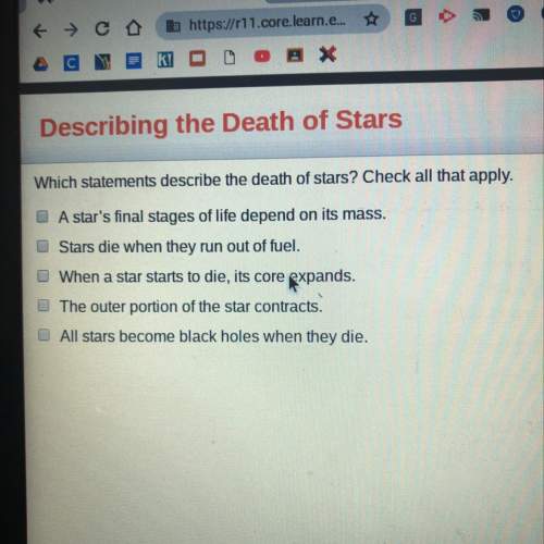 Which statements describe the death of stars? check all that apply.