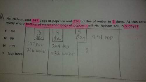 Mr. nelson sold 147 bags of popcorn in 216 bottles of water in three days at this rate how many more