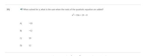 When solved for x, what is the sum when the roots of the quadratic equation are added?