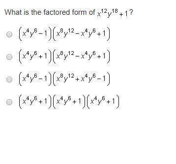 What is the factored form of x12y18+1