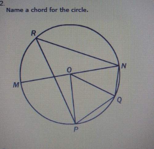 Name a chord for the circle.a) qob) onc) omd) rp