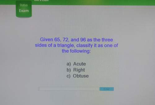 Given 65,72 and 96 as the three sides of a triangle, classify it as one of the following in the pict