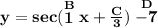 \bf y=sec(\stackrel{B}{1}x+\frac{C}{3})\stackrel{D}{-7}