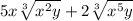 5x\sqrt[3]{x^2y}  + 2  \sqrt[3]{x^5y}
