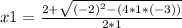 x1=\frac{2+\sqrt{(-2)^{2}-(4*1*(-3))}}{2*1}