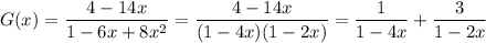 G(x)=\dfrac{4-14x}{1-6x+8x^2}=\dfrac{4-14x}{(1-4x)(1-2x)}=\dfrac1{1-4x}+\dfrac3{1-2x}