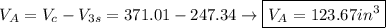 V_{A}=V_{c}-V_{3s}=371.01-247.34 \rightarrow \boxed{V_{A}=123.67in^{3}}