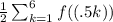 \frac{1}{2}\sum_{k=1}^6f((.5k))