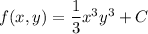 f(x,y)=\dfrac13x^3y^3+C