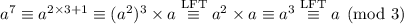 a^7\equiv a^{2\times3+1}\equiv (a^2)^3\times a\stackrel{\mathrm{LFT}}\equiv a^2\times a\equiv a^3\stackrel{\mathrm{LFT}}\equiv a\pmod3