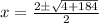 x=\frac{2\pm\sqrt{4+184}}{2}