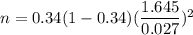 n=0.34(1-0.34)(\dfrac{1.645}{0.027})^2