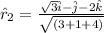 \hat r_2 = \frac{\sqrt3 \hat i - \hat j - 2\hat k}{\sqrt{(3 + 1 + 4)}}