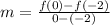 m=\frac{f(0)-f(-2)}{0-(-2)}