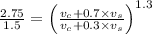 \frac{2.75}{1.5}=\left ( \frac{v_{c}+0.7\times v_{s}}{v_{c}+0.3\times v_{s}} \right )^{1.3}