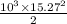 \frac{10^3\times 15.27^2}{2}