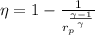 \eta = 1- \frac{1}{r_{p}^{\frac{\gamma-1}{\gamma }}}
