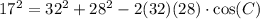 17^2=32^2+28^2-2(32)(28)\cdot \text{cos}(C)