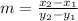 m= \frac{x_{2}-x_{1}}{y_{2}-y_{1}}