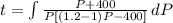 t =  \int { \frac{P+400}{P[(1.2 - 1)P - 400]} } \, dP