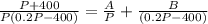 \frac{P+400}{P(0.2P - 400)} =  \frac{A}{P} + \frac{B}{(0.2P - 400)}