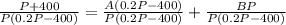 \frac{P+400}{P(0.2P - 400)} = \frac{A(0.2P - 400)}{P(0.2P - 400)} + \frac{BP}{P(0.2P - 400)}
