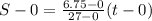 S-0 = \frac{6.75-0}{27-0} (t-0)