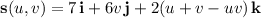 \mathbf s(u,v)=7\,\mathbf i+6v\,\mathbf j+2(u+v-uv)\,\mathbf k