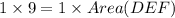 1\times 9=1\times Area(DE F)}