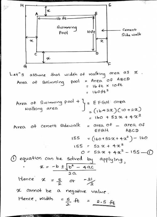 Arectangular swimming pool that is 10 ft wide by 16 ft long is surrounded by a cement sidewalk of un