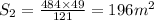 S_2=\frac{484\times 49}{121}=196 m^2