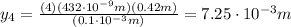y_4 =  \frac{(4)(432 \cdot 10^{-9} m)(0.42 m)}{(0.1 \cdot 10^{-3}m)}=7.25 \cdot 10^{-3} m