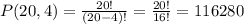 P(20,4)=\frac{20!}{(20-4)!}=\frac{20!}{16!}=116280