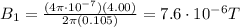 B_1 = \frac{(4\pi\cdot 10^{-7})(4.00)}{2\pi(0.105)}=7.6\cdot 10^{-6}T