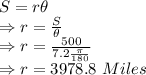 S=r\theta\\\Rightarrow r=\frac{S}{\theta}\\\Rightarrow r=\frac{500}{7.2\frac{\pi}{180}}\\\Rightarrow r=3978.8\ Miles