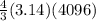 \frac{4}{3} (3.14)(4096)