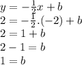 y=-\frac{1}{2}x+b\\2=-\frac{1}{2}.(-2)+b\\2=1+b\\2-1=b\\1=b