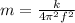 m= \frac{k}{4 \pi^2 f^2}