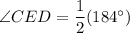 \angle CED=\dfrac{1}{2}(184^{\circ})