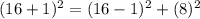 (16+1)^2=(16-1)^2+(8)^2