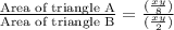 \frac{\text{Area of triangle A}}{\text{Area of triangle B}}=\frac{(\frac{xy}{8})}{(\frac{xy}{2})}